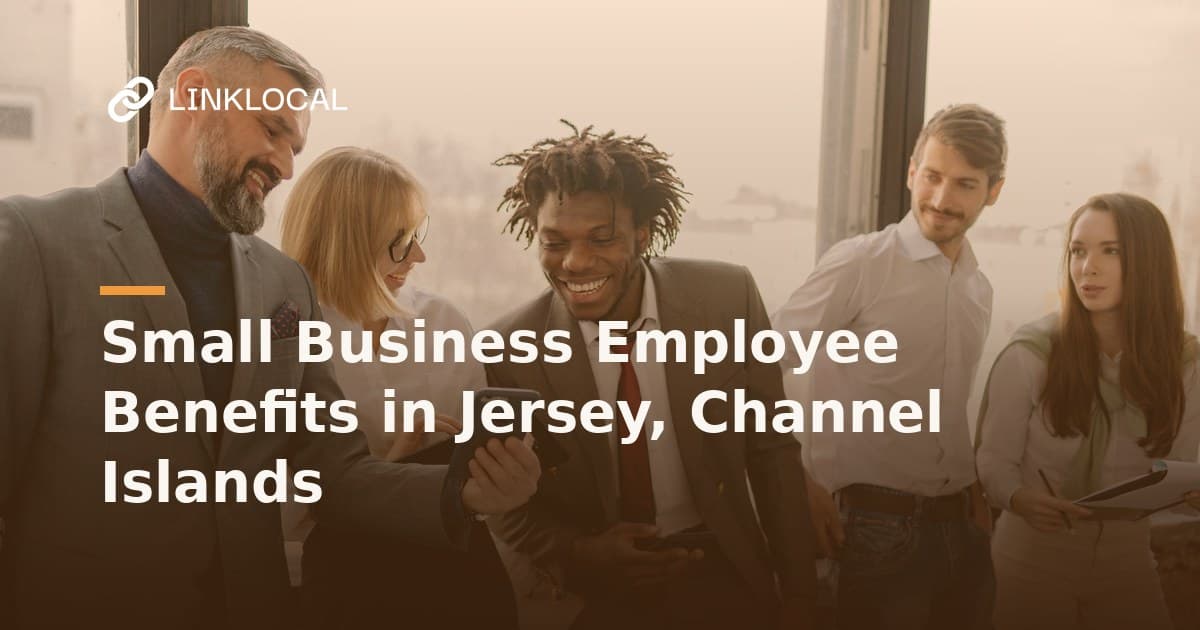 Small Business Employee Benefits in Jersey, Channel Islands